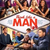 Think Like A Man Too