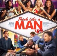 Think Like A Man Too