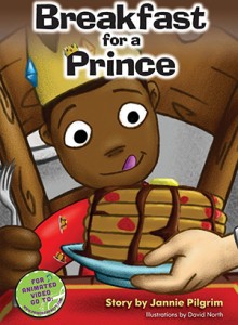 Breakfast For A Prince By Jannie Pilgrim
