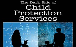 Dark Side of Child Protection Services