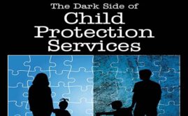 Dark Side of Child Protection Services
