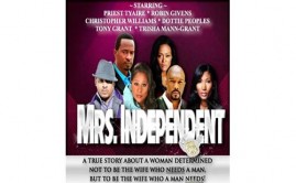 Mrs Independent Play by Priest Tyaire