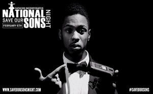 Fathers Incorporated Save Our Sons Night