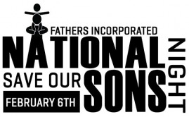 Fathers Incorporated Save Our Sons Night