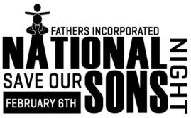 Fathers Incorporated Save Our Sons Night