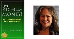 Live Rich Save Money by Dr. Lois Center-Shabazz