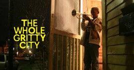 Whole Gritty City Documentary