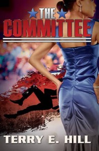 The Committee By Terry E. Hill