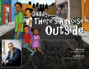 Daddy, There's A Noise Outside By Kenneth Braswell