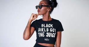 Black Girls Got The Juce Fashion Line
