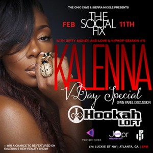 Chic Cave and Sierra Nicole Present Kalenna at Hookah Loft