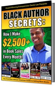 Black Author Secrets E-Book by Dante Lee