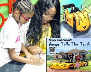 Timey and Friends Amya Tells the Truth by Elnora Gavin
