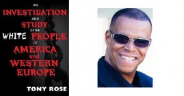 Investigation of White People By Tony Rose