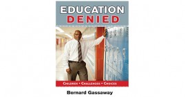 Education Denied By Dr. Bernard Gassaway