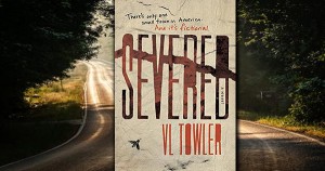 Severed A Novel By VL Towler