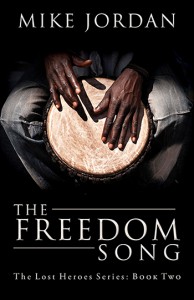 The Freedom Song by Mike Jordan