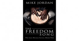 The Freedom Song by Mike Jordan