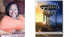 This Too Shall Pass by Patricia Saunders