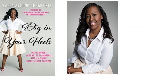 Karla Antoinette Baptiste, author of Did in Your Heels