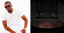 Tay Bell's New Single, Two Dozen Roses