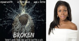 Broken the Movie by La Trycee Fowler