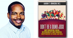 Aaron Johnson, author of Don't Be a Dumb Jock