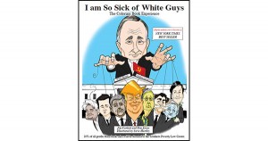 I Am So Sick of White Guys bookcover