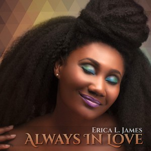 Always in Love by Erica L James