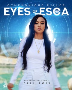 Eyes of Esca starring Cymphonique Miller
