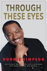 Through These Eyes by Donnie Simpson