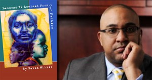 Lessons We Learned From Our Fathers By David Miller