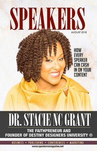 Speakers Magazine featuring Dr. Stacie NC Grant