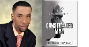 Diary of Emotionally Constipated Man by Dr. William Flip Clay