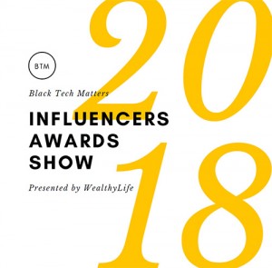 Black Tech Matters Influences Awards Show