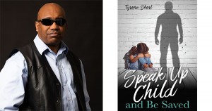 Speak Up Child by Tyrone Short