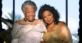 Oprah Winfrey and Maya Angelou