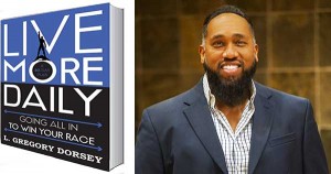 Greg Dorsey, author of Live More Daily