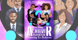Young Achiver Playbook by J.A. Faulkerson