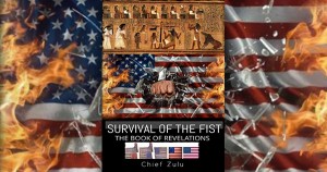 Survival of the Fist by Chief Zulu