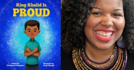King Khalid is Proud by Veronica N. Chapman