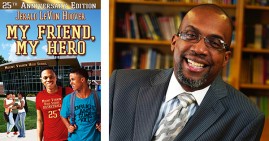 My Friend, My Hero by Jerald Levon Hoover