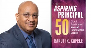 Principal Baruti Kafele, author of The Aspiring Principal