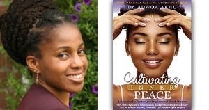 Cultivating Inner Peace by Dr. Adwoa Akhu