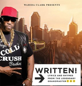 Written by Grandmaster Caz