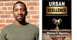 Malcom X Bowser, author of Urban Xcellence