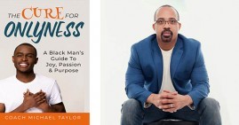 Coach Michael Taylor, author of Cure For Onlyness