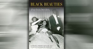 Black Beauties by Dr. Kimberly Pellum