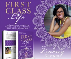 First Class Life by Lindsey Vertner