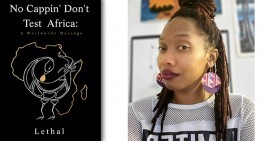 Claire Lethal Vilain, author of No Cappin’ Don’t Test Africa